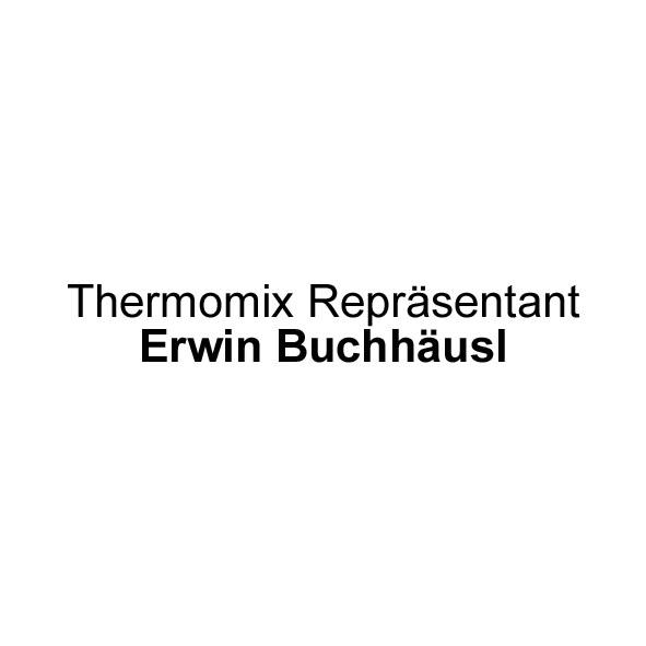 Thermomix Repräsentant Erwin Buchhäusl